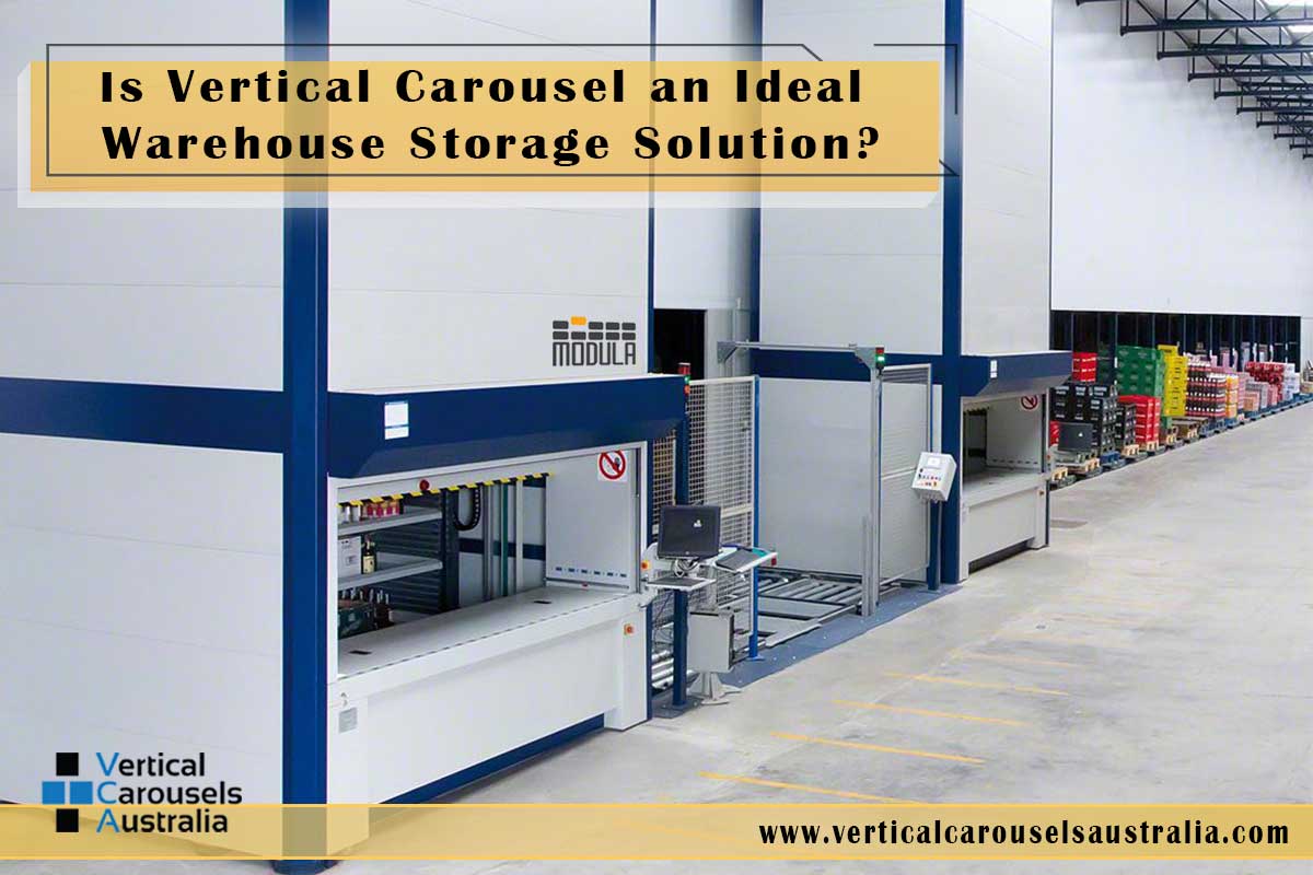 Vertical Carousel an Ideal Warehouse Storage Solution