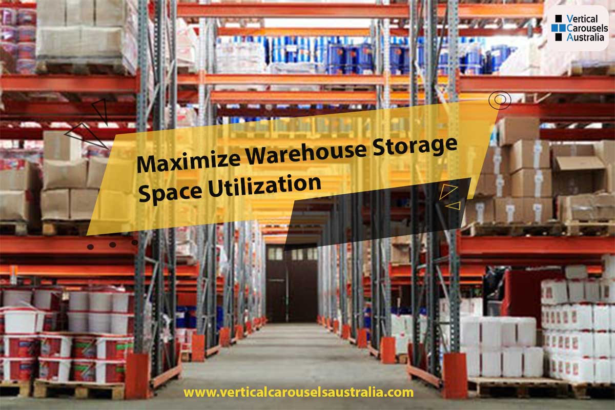 Maximize Warehouse Storage Space Utilization